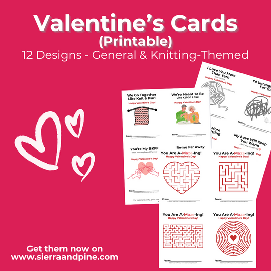 Valentine's Cards Printables - 12 designs: general and knitting-themed by Sierra and Pine