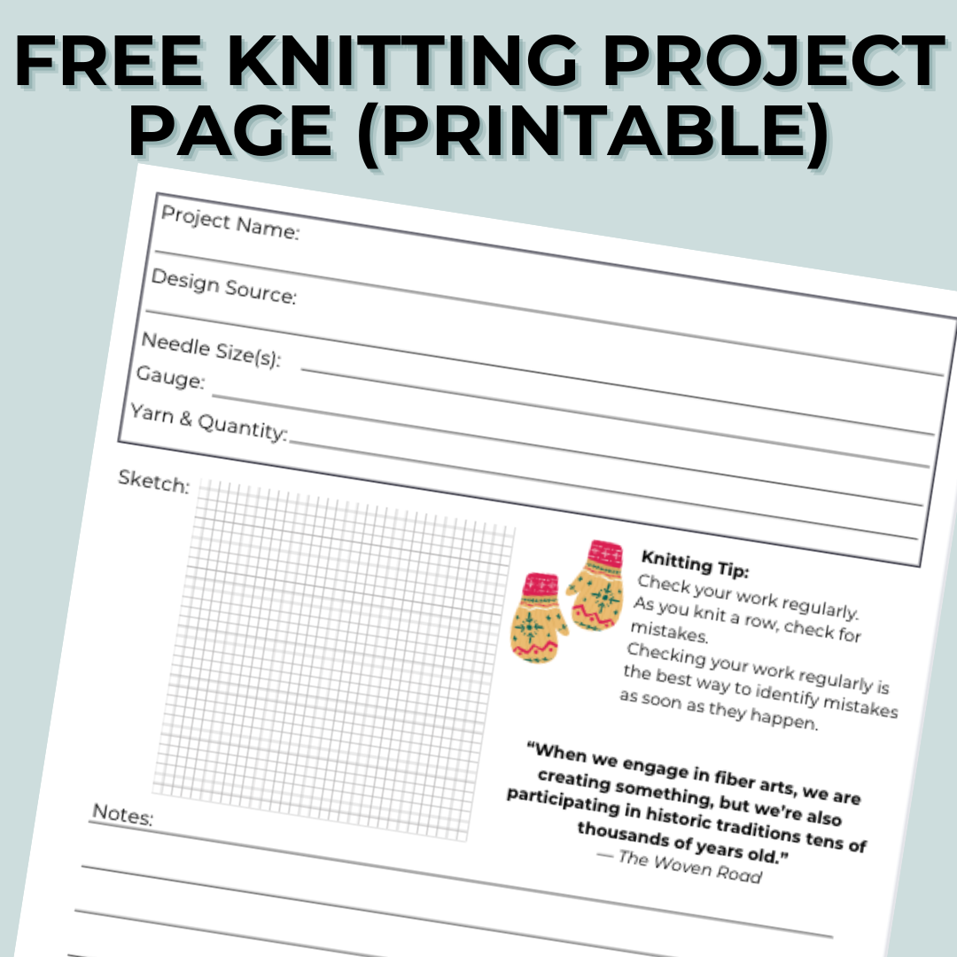 Free Knitting Project Page (printable) by Sierra and Pine!